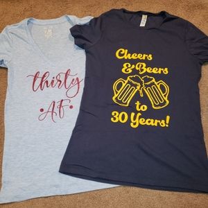 Custom 30th birthday shirts- SMALL